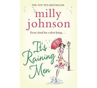 By Milly Johnson - It's Raining Men: Every cloud has a silver lining...