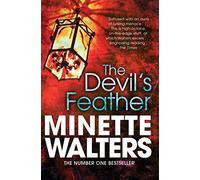 By Minette Walters The Devil's Feather