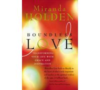 By Miranda MacPherson Boundless Love Transforming Your Life with Grace and Inspiration by MacPherson, Miranda ( Author ) ON Oct-03-2002, Paperback