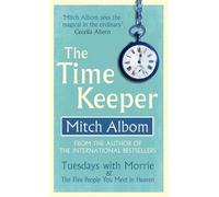 By Mitch Albom The Time Keeper