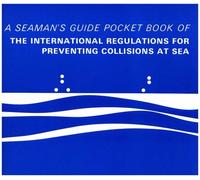 By Morgans Technical Books Limited - Pocket Book of the International Regulations for Preventing Collisions at Sea: A Seaman's Guide