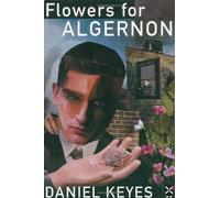 By Mr Daniel Keyes - Flowers for Algernon (New Windmills)