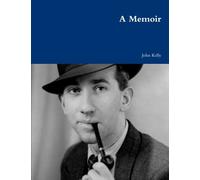 By Mr Michael John Kelly Just a boy from Bristol: a memoir (1st Edition) [Paperback]