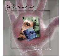 By My Own Hand by Jack Sundrud (2005-06-10)