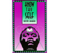 By Na'im Akbar - Know Thyself: 1st (first) Edition