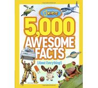 By National Geographic Kids Magazine - [5,000 Awesome Facts (about Everything!)] [by: National Geographic Kids Magazine]
