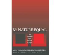By Nature Equal - The Anatomy of a Western Insight: 19 (New Forum Books)