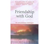 By Neale Donald Walsch - Friendship with God An Uncommon Dialogue by Walsch, Neale Donald ( Author ) ON Jan-06-2000, Paperback