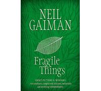 By Neil Gaiman Fragile Things