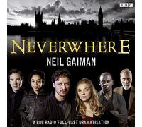By Neil Gaiman Neverwhere