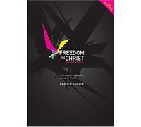 By Neil T. Anderson Freedom in Christ for Young People: Leader's Guide: Full Text with DVDs (Freedom in Christ Course) (Youth ed)
