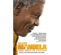 By Nelson Mandela - Long Walk To Freedom: Film Tie In (Film tie-in edition)
