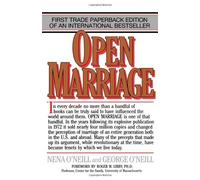 By Nena O'Neill Open Marriage: A New Life Style for Couples (3rd Revised edition) [Paperback]