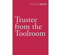 By Nevil Shute Norway Trustee from the Toolroom (Vintage Classics)