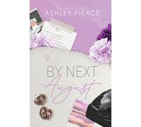 By Next August (The August Series)