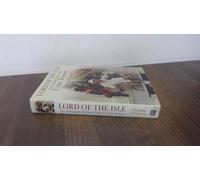 By Nicholas Courtney - Lord of the Isle: The Extravagent Life and Times of Colin Tennant (Lord Glenconner) (1st (first) edition(first) editionition)