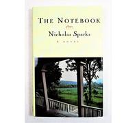 By Nicholas Sparks: The Notebook