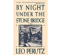 By Night Under the Stone Bridge