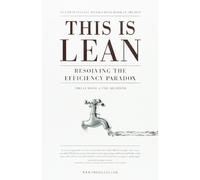By Niklas Modig - This is Lean: Resolving the Efficiency Paradox (1st (first) edition)