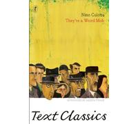 By Nino Culotta They're a Weird Mob (Text Classics) [Paperback]