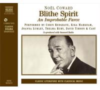 By Noel Coward Blithe Spirit (Classic Drama) (Unabridged) [Audio CD]