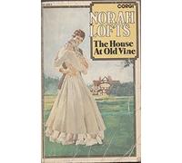 By Norah Lofts The House at Old Vine (Suffolk House Trilogy 2) [Paperback]