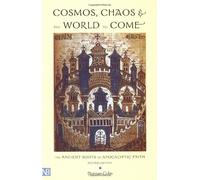 By Norman Cohn - Cosmos, Chaos and the World to Come (Yale Nota Bene) (2nd Revised edition)