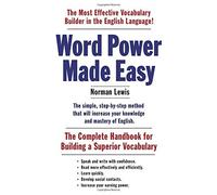 By Norman Lewis Word Power Made Easy: The Complete Handbook for Building a Superior Vocabulary (Rei Exp Re) [Mass Market Paperback]