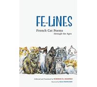 By Norman R Shapiro ; Olga Pastuchiv ( Author ) [ Fe-Lines: French Cat Poems Through the Ages By Oct-2015 Paperback