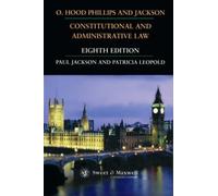 By O.Hood Phillips O. Hood Phillips and Jackson, Constitutional and Administrative Law (8Rev Ed) [Paperback]
