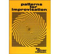 By Oliver Nelson - Patterns for Improvisation