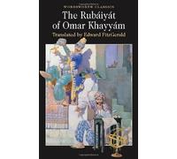 By Omar Khayyam The Rubaiyat of Omar Khayyam (Wordsworth Classics) (New Ed)