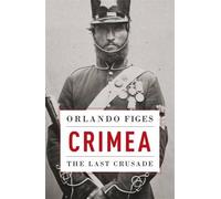 By Orlando Figes - Crimea (Allen Lane History)