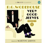 By P. G. Wodehouse Very Good, Jeeves: v. 1 (Csa Word Classic) (Unabridged)