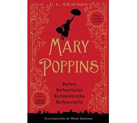 By P. L. Travers Mary Poppins: 80th Anniversary Collection (Anv) [Hardcover]