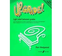 By Pam Wedgwood - Up-Grade! Piano Grades 3-4