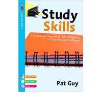 By Pat Guy Study Skills: A Teaching Programme for Students in Schools and Colleges (Lucky Duck Books) (New edition)