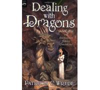 By Patricia C Wrede Dealing with Dragons (Enchanted Forest Chronicles) (Reprint) [Paperback]