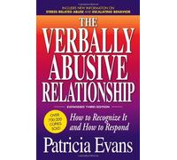 By Patricia Evans - (The Verbally Abusive Relationship: How to Recognize It and How to Respond (Expanded) By (Author)Evans, Patricia)Paperback on (Jan-18-2010)