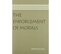 By Patrick Devlin Enforcement of Morals [Paperback]
