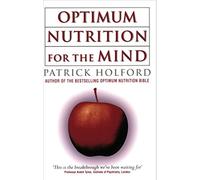 By Patrick Holford Optimum Nutrition for the Mind [Hardcover]