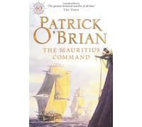 By Patrick O'Brian The Mauritius Command (paperback / softback)