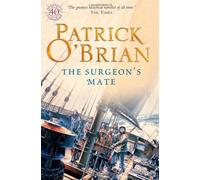 Patrick O'Brian – The Surgeon's Mate – New Ed
