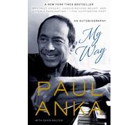 By Paul Anka My Way: An Autobiography [Paperback]