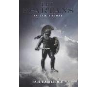 By Paul Cartledge The Spartans: An Epic History (1st) [Hardcover]