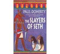 By Paul Doherty The Slayers of Seth (Amerotke 4) (New Ed) [Paperback]