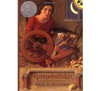 By Paul O. Zelinsky Rumpelstiltskin (Expanded edition)