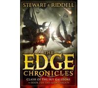 By Paul Stewart - The Edge Chronicles 3: Clash of the Sky Galleons: Third Book of Quint