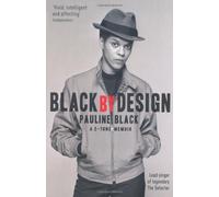 By Pauline Black - Black by Design: A 2-Tone Memoir