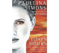 By Paullina Simons Eleven Hours (New Ed) [Paperback]